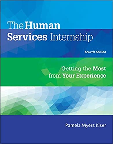 The Human Services Internship: Getting the Most from Your Experience (4th Edition) - Original PDF